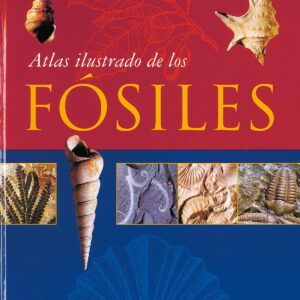 Atlas ilustrado de los Fósiles