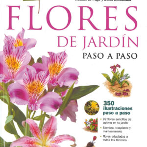 El ABC de las flores de jardín paso a paso