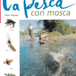 La pesca con mosca