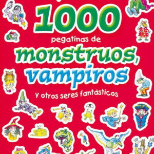 1000 Pegatinas de monstruos, vampiros y otros seres fantásticos (1000 Pegatinas)