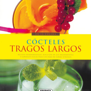 Cócteles, tragos largos (En la cocina)