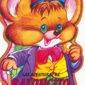 Las aventuras de ratoncito (Animalitos de gomaespuma)