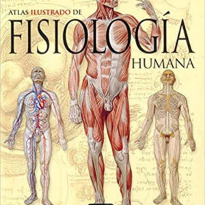 Atlas ilustrado de la fisiología humana