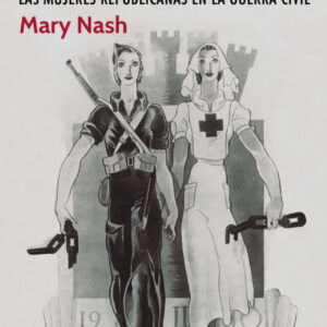 Rojas. las mujeres republicanas en la guerra civil