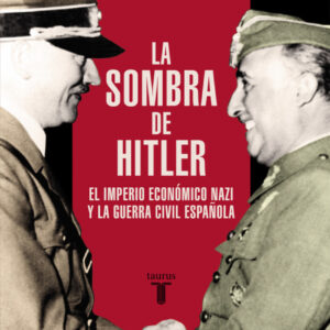LA SOMBRA DE HITLER