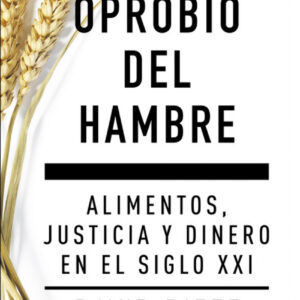El oprobio del hambre