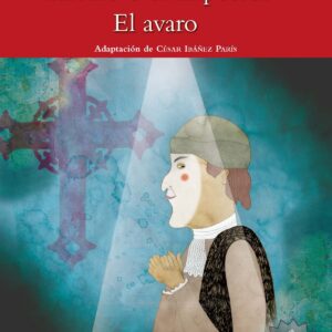 Tartufo o el impostor, el avaro