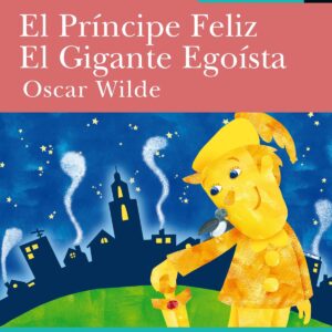 Biblioteca Básica 21 - El príncipe feliz