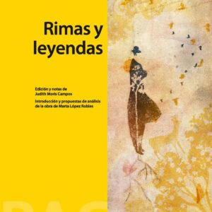 RIMAS Y LEYENDAS.(LECTURA BACHILLERATO).(B. TEIDE)