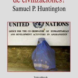 ¿Choque de civilizaciones?