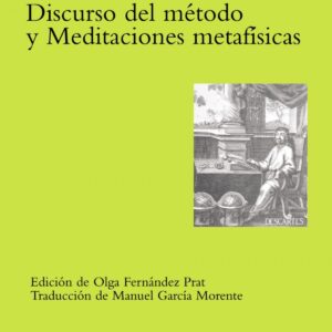 Discurso del método y meditaciones metafísicas