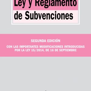 Ley y reglamento de subvenciones