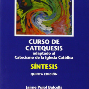 Curso de catequesis. Síntesis