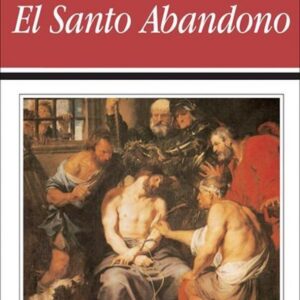 El santo abandono