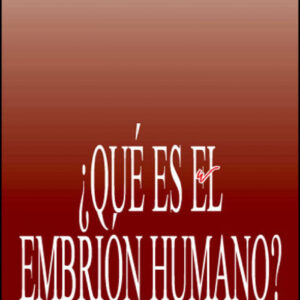 ¿Qué es el embrión humano ?