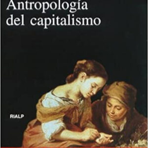 Antropología del capitalismo