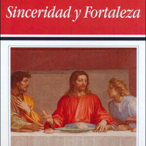 Sinceridad y fortaleza