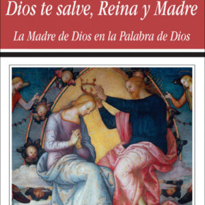 Dios te salve, reina y madre