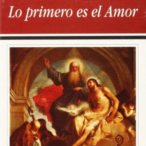 Lo primero es el Amor