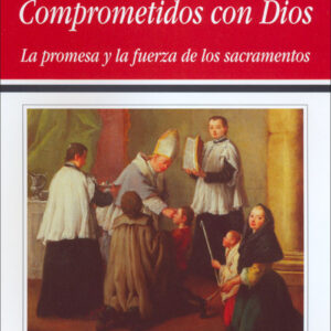 Comprometidos con Dios