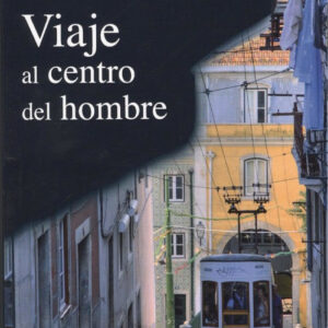 Viaje al centro del hombre