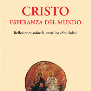 Cristo, esperanza del mundo