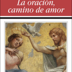 La oración, camino de amor