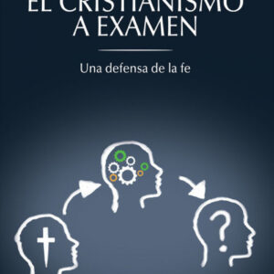 El cristianismo a examen