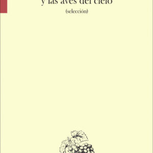 Los lirios del campo y las aves del cielo