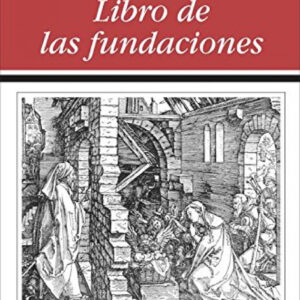 LIBRO DE LAS FUNDACIONES