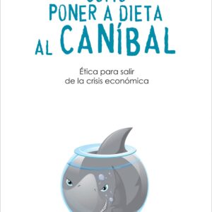 Cómo poner a dieta al caníbal