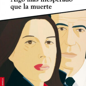 Algo más inesperado que la muerte