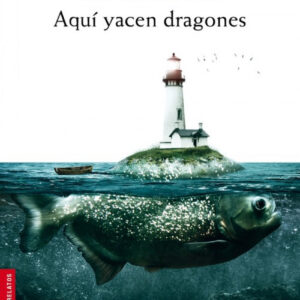 Aquí yacen dragones