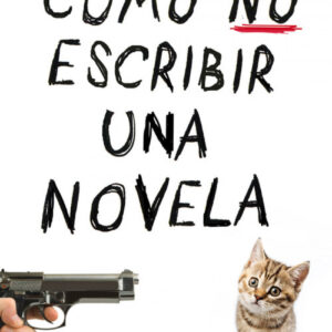 Cómo no escribir una novela