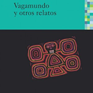 Vagamundo y otros relatos