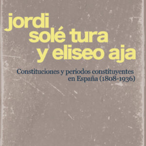 Constituciones y períodos constituyentes en España (1808-1936)