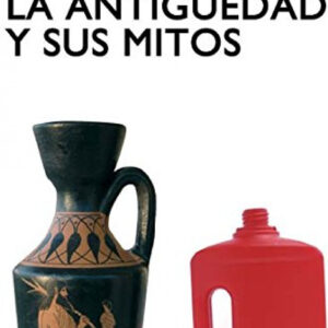 La Antigüedad y sus mitos