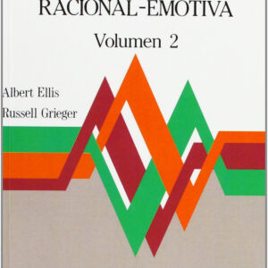 Manual de terapia racional emotiva - vol.2