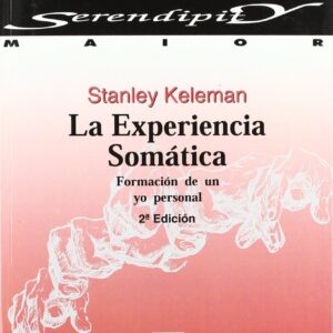 La experiencia somática, formación de un yo personal