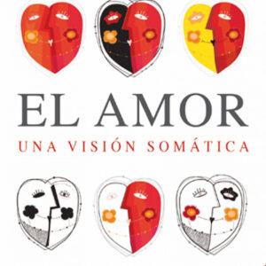 El amor una visión somática