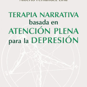 TERAPIA NARRATIVA BASADA EN LA ATENCION PLENA PARA LA DEPRESION