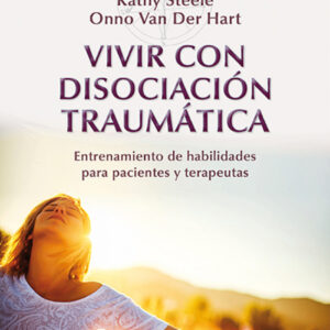 Vivir con disociación traumática