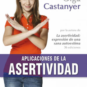 Aplicaciones de la asertividad