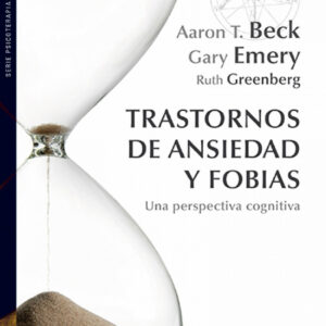 Trastornos de ansiedad y fobias