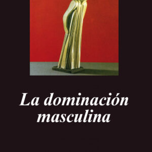 La dominación masculina