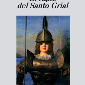 El rapto del Santo Grial