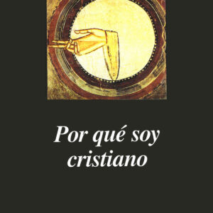 Por qué soy cristiano