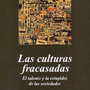 Las culturas fracasadas
