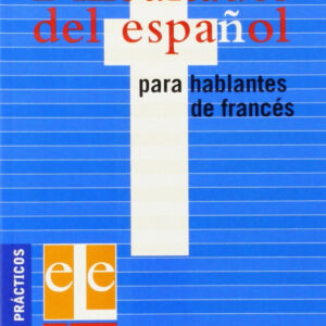 Dificultades del español para hablantes de francés.