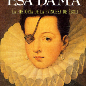 Esa dama
